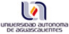 UAA - Universidad Autónoma de Aguascalientes