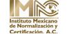 Instituto Mexicano de Normalización y Certificación, A.C.