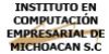 Instituto en Computación Empresarial de Michoacan S.C.